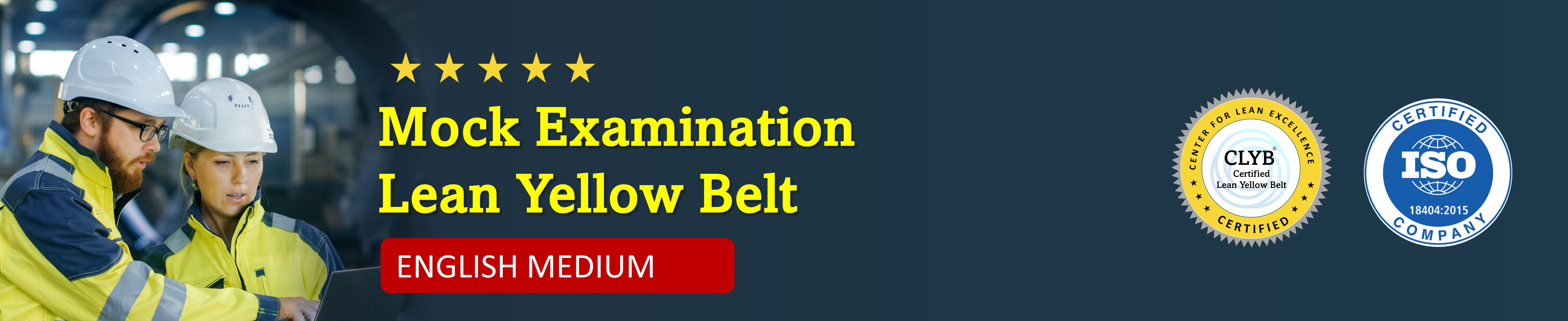 Mock Exam - Lean Yellow Belt | The up-to-date localized Lean Body of